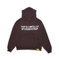AWFUL LOT OF COUGH SYRUP CLASSIC BROWN HOODIE