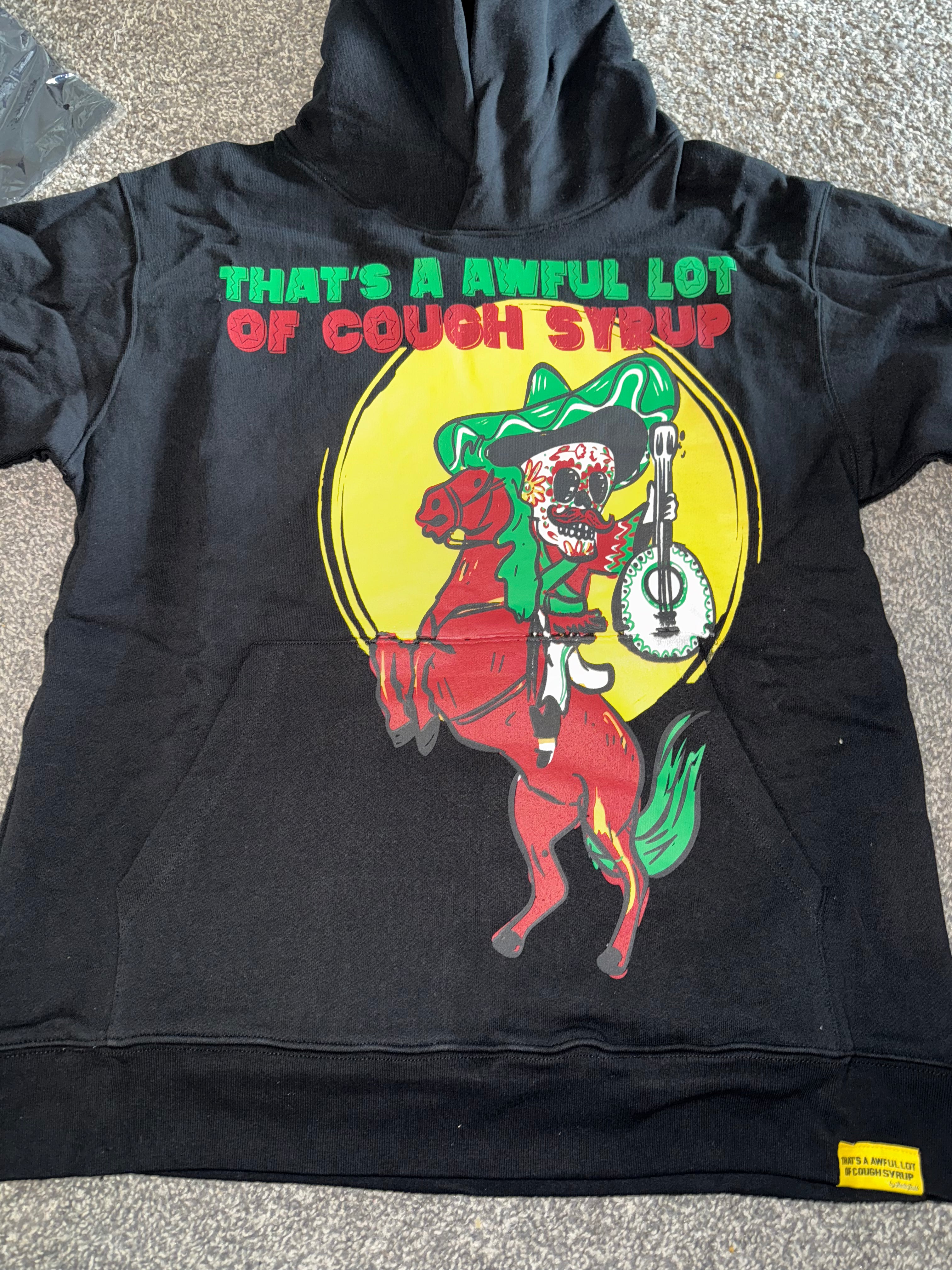 AWFUL LOT OF COUGH SYRUP JARABE/CINCO DE MAYO HOODIE