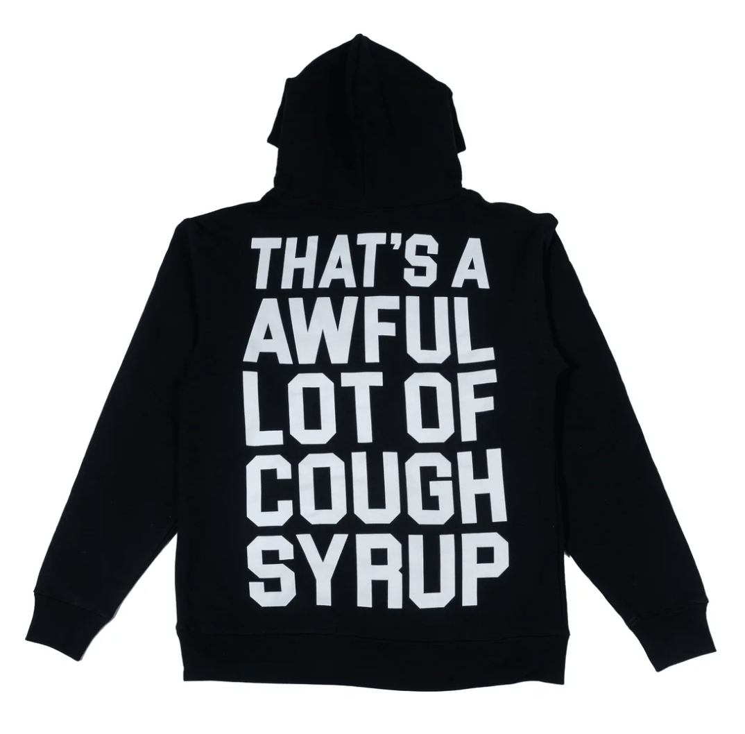 AWFUL LOT OF COUGH SYRUP CLASSIC BLACK HOODIE