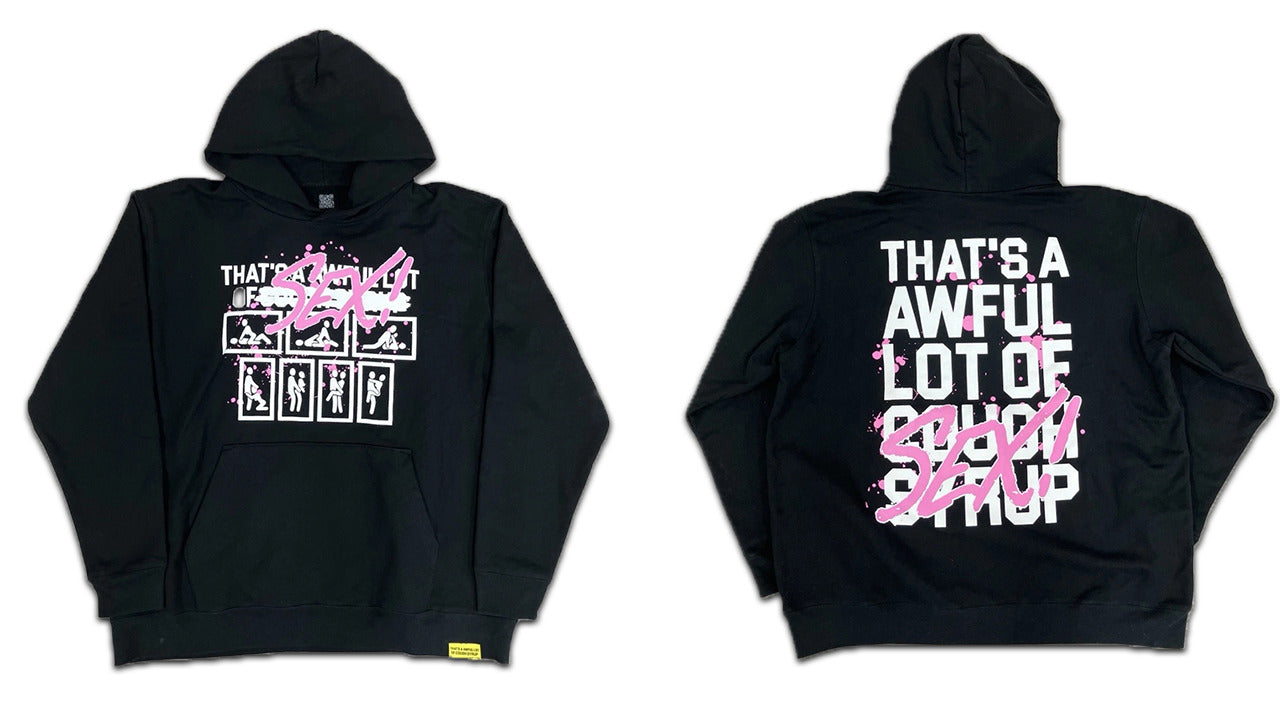 AWFUL LOT OF COUGH SYRUP SEX HOODIE BLACK